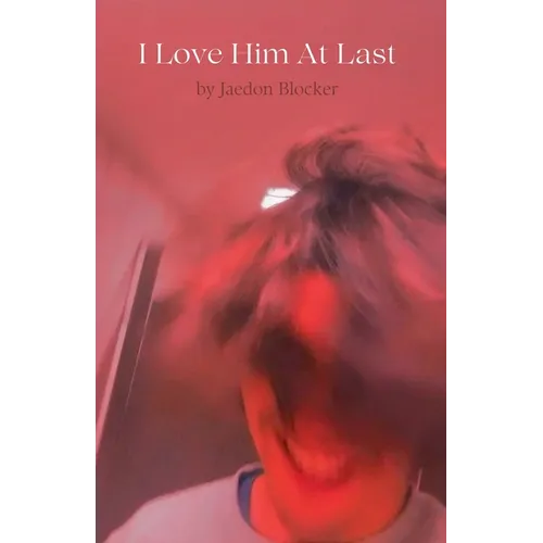 I Love Him At Last