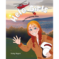 Helo Girls: The Firefighting Pilot