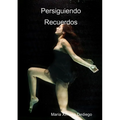 Persiguiendo Recuerdos