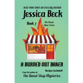 A Burned Out Baker