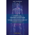 Spiritual Translocation: The Behaviour of Pathological Entities in Illness and Healing and the Relationship Between Human Beings and Animals: From Pol