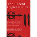 The Recent Unpleasantness: Calvary Church's Role in the Preservation of the Episcopal Church in the Diocese of Pittsburgh