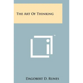 The Art Of Thinking