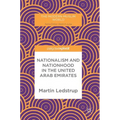 Nationalism and Nationhood in the United Arab Emirates