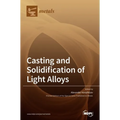 Casting and Solidification of Light Alloys