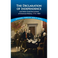 The Declaration of Independence and Other Great Documents of American History: 1775-1865