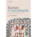 Kantian Commitments: Essays on Moral Theory and Practice