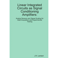 Linear Integrated Circuits as Sensor Amplifiers