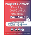 Project Controls - Planning, Cost Control, and Risks Integrated
