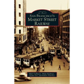 San Francisco's Market Street Railway