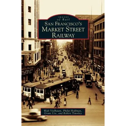 San Francisco's Market Street Railway