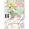 How Not to Summon a Demon Lord (Manga) Vol. 14