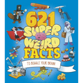 621 Super Weird Facts to Boggle Your Brain