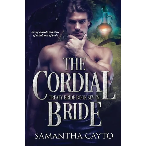 The Cordial Bride