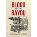 Blood on the Bayou