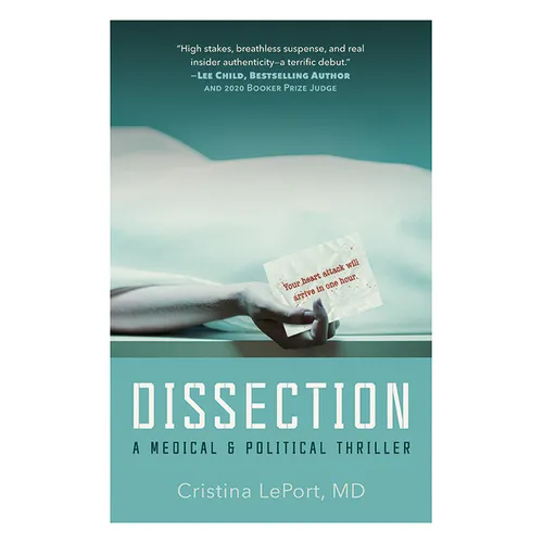 Dissection: A Medical & Political Thriller