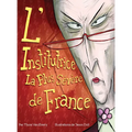 L'Institutrice La Plus Sévère de France