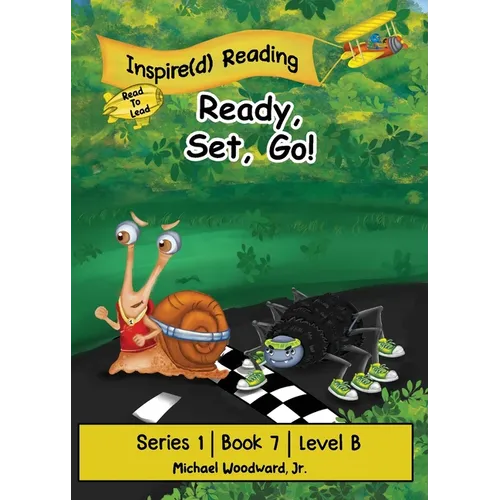Ready, Set, Go!: Series 1 Book 7 Level B