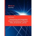 Exam Prep for Advertising and Integrated Brand Promotion by O'Guinn, Allen, & Semenik, 4th Ed.
