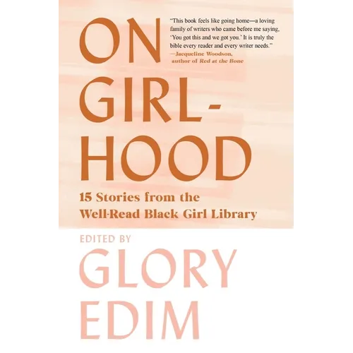 On Girlhood: 15 Stories from the Well-Read Black Girl Library