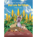 Burro's Tortillas: A Folktale from Mexico