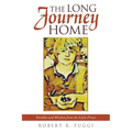 The Long Journey Home: Parables and Wisdom from the Little Prince
