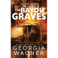 The Bayou Graves