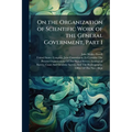 On the Organization of Scientific Work of the General Government, Part 1