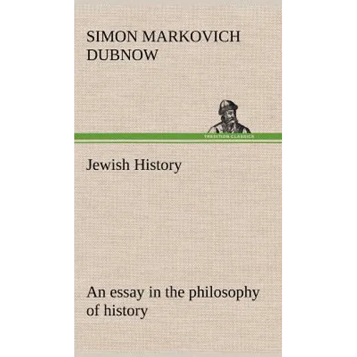 Jewish History: an essay in the philosophy of history