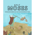 The Story of Moses: How God used someone like you to do extraordinary things