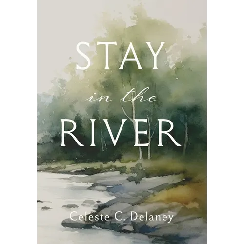 Stay in the River