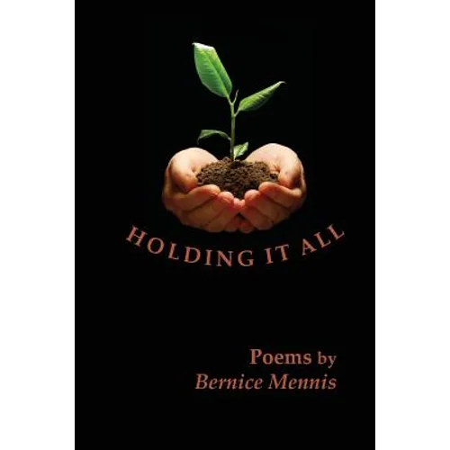 Holding It All