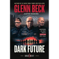 Dark Future: Uncovering the Great Reset's Terrifying Next Phase
