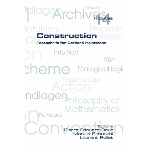 Construction. Festschrift for Gerhard Heinzmann