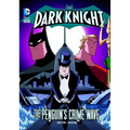 The Dark Knight: The Penguin's Crime Wave