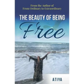 The Beauty of Being Free