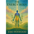 The Energy Body: Exploring the Human Biofield