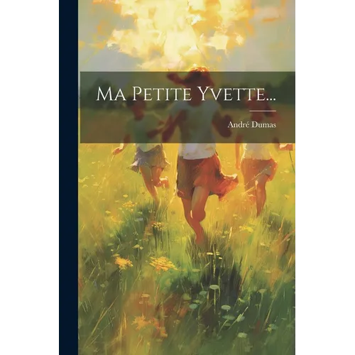 Ma Petite Yvette...