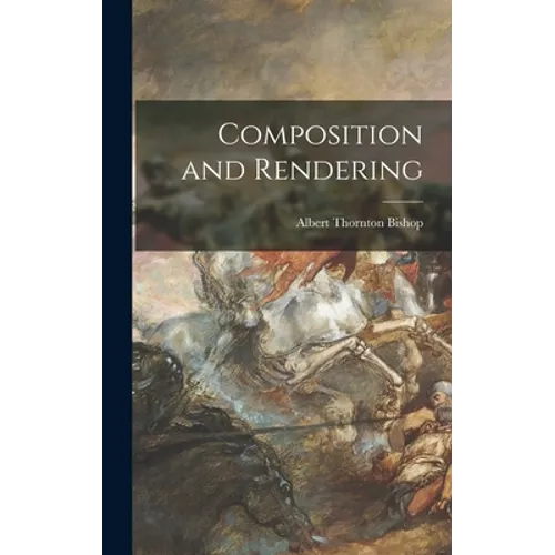 Composition and Rendering