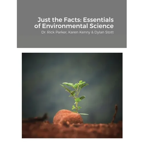 Just the Facts: Essentials of Environmental Science