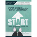 First Steps for the New Christian: Starting and Finishing the Race with Style