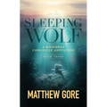 Sleeping Wolf: A Waterway Chronicle Adventure Book 3
