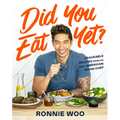 Did You Eat Yet?: Craveable Recipes from an All-American Asian Chef