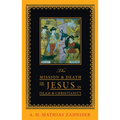 The Mission and Death of Jesus in Islam and Christianity