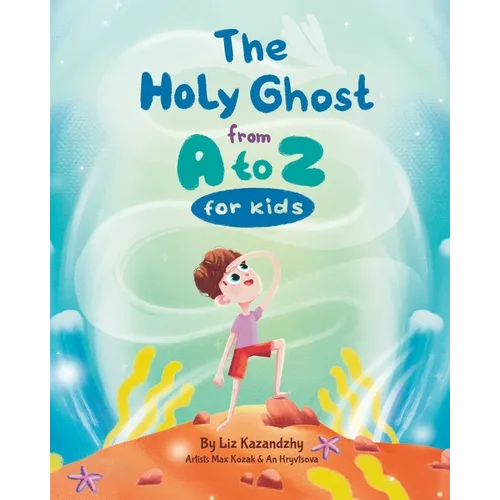 The Holy Ghost from A to Z