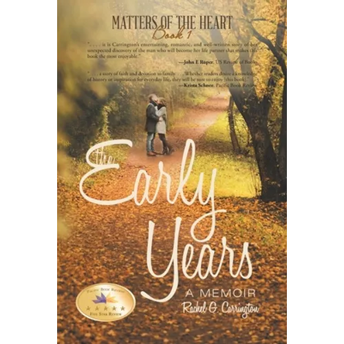 The Early Years: A Memoir