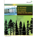 Le Séchage de Sciages du Groupe Épinette-Pin-Sapin