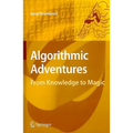 Algorithmic Adventures: From Knowledge to Magic