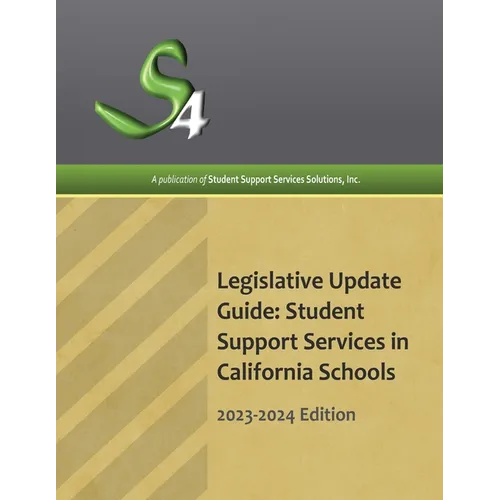 Legislative Update Guide: Student Support Services in California Schools