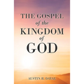 The Gospel of the Kingdom of God